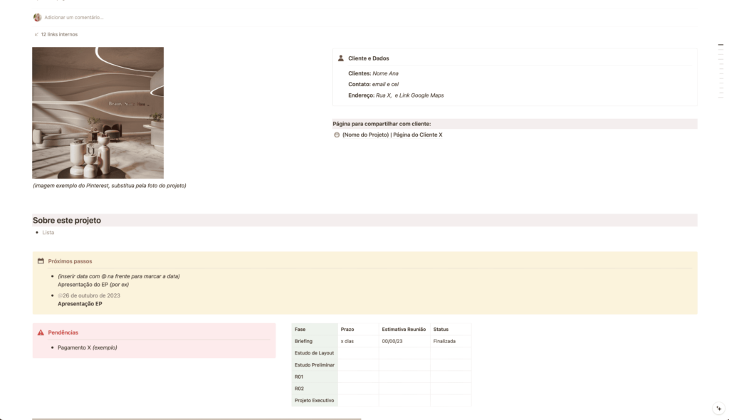 Página de cada projeto incluindo: Página do Cliente, datas, cronograma, dados, fases e prazos, briefing, diretrizes, informações de cada fase, e tarefas com status de andamento e responsáveis
