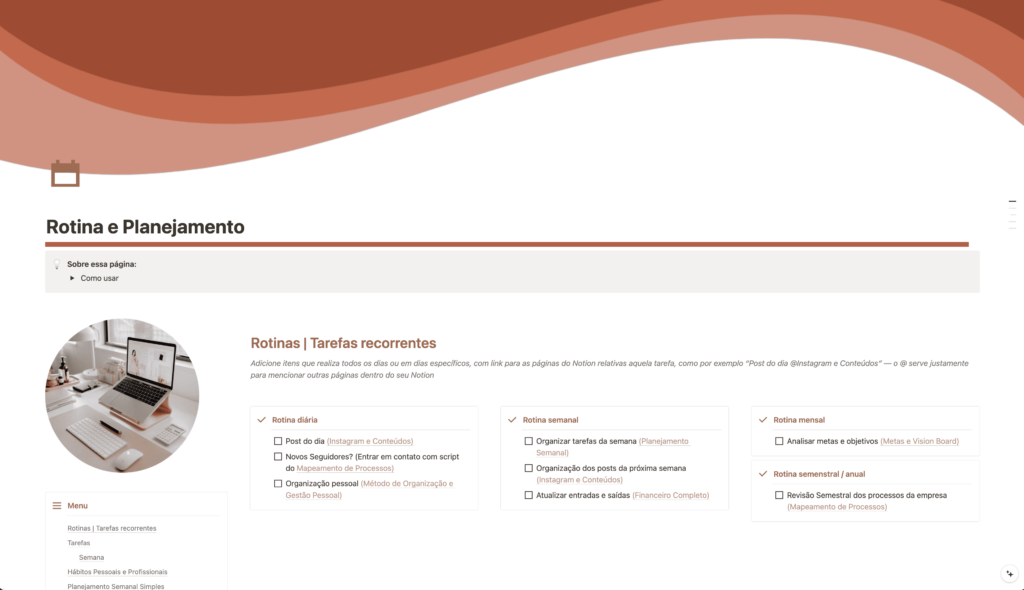 Rotinas para anotar tarefas recorrentes, com o intuito de ligar e facilitar o acesso à páginas que mais utiliza diariamente, semanalmente, mensalmente entre outros