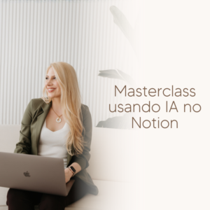 Masterclass usando IA no Notion por Le Beraldo